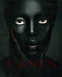 Fangs