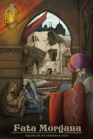 Fata Morgana, Making of: De verboden stad