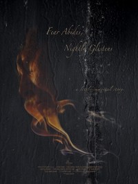Película Fear Abides, Nightly Glistens