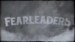 Fearleaders