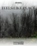 Feels Like Peace
