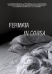 Fermata in Corsa