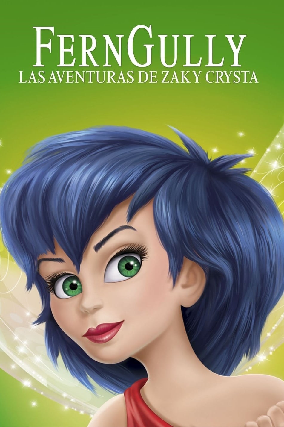 Poster de FERNGULLY: LAS AVENTURAS DE ZAK Y CRYSTA en español