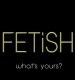 Fetish