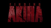 Finding Akira