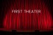 First Theater