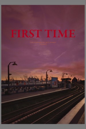 First Time: The Time for All but Sunset - Violet
