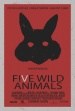 Five Wild Animals