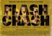 Flash/Crash