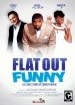 Flat Out Funny