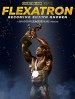 Flexatron: Becoming Shawn Rhoden