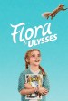 Flora & Ulysses