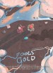 Fools Gold