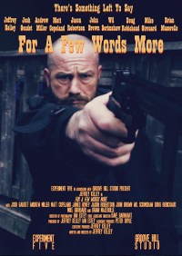 For A Few Words More