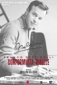 Franco Zeffirelli Conformista Ribelle