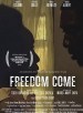 Freedom Come