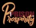 From Prison to Prosperity