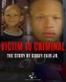 From Victim to Criminal: The Story of Corey Fair Jr.