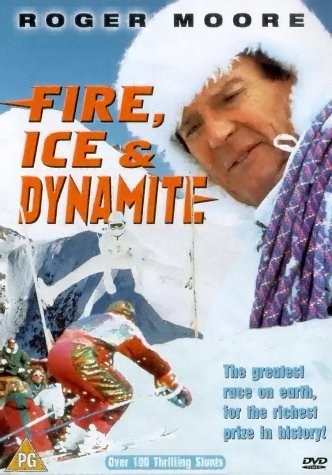Poster de FUEGO, NIEVE Y DINAMITA