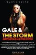 Gale and the Storm
