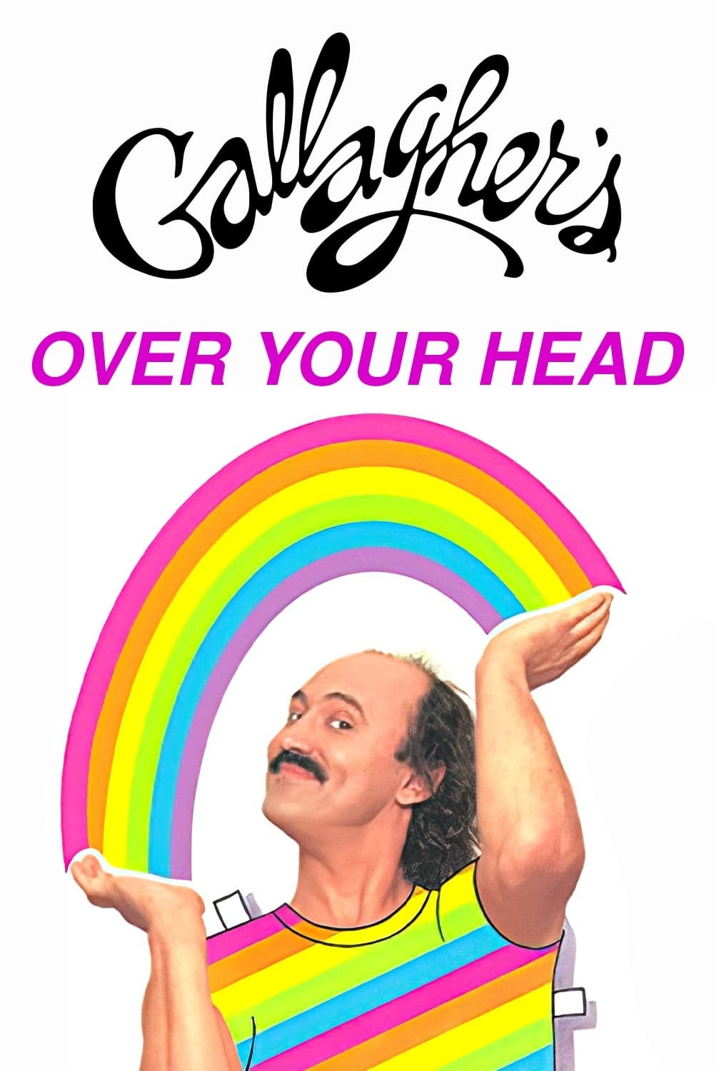 Poster de GALLAGHER: OVER YOUR HEAD