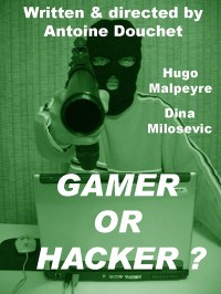 Gamer or Hacker?