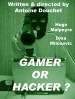 Gamer or Hacker?