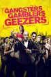 Gangsters Gamblers Geezers