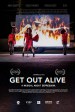 Get Out Alive