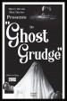 Ghost Grudge