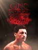 Gino Perez: Boxing's Forgotten Tragedy
