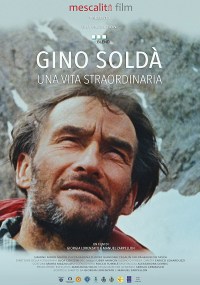 Gino Soldà - Una vita straordinaria