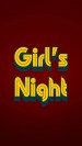 Girls Night
