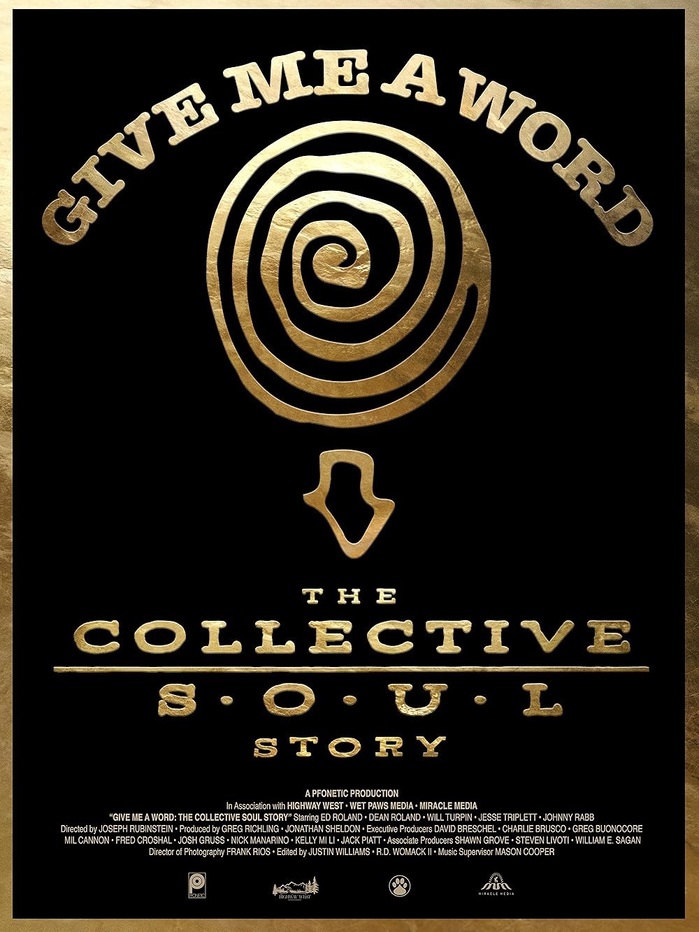 Poster de GIVE ME A WORD: THE COLLECTIVE SOUL STORY
