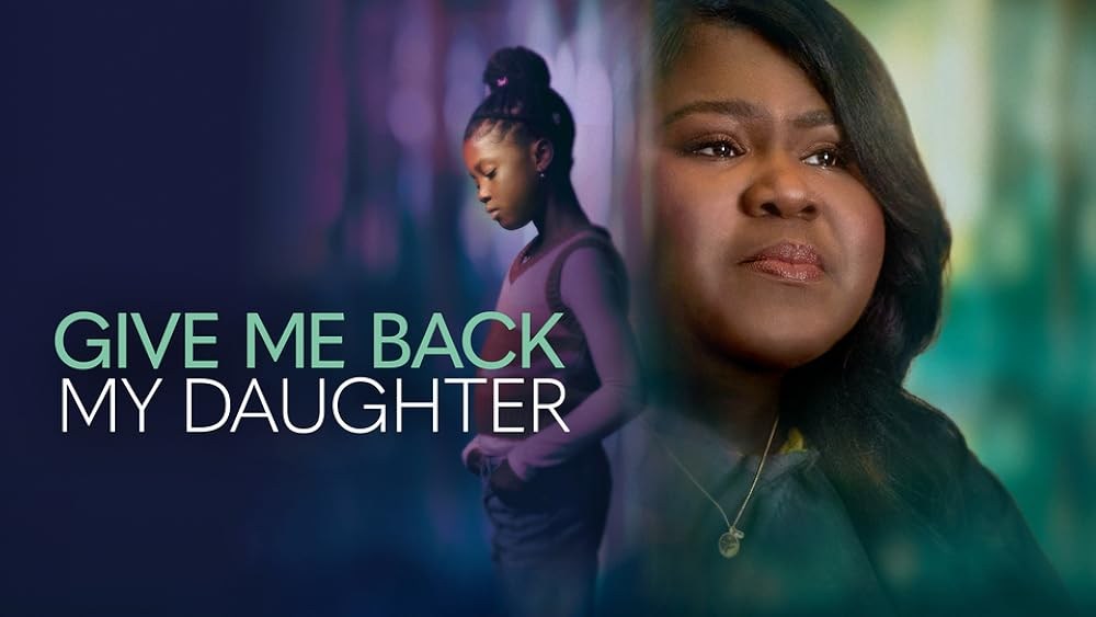 Poster de GIVE ME BACK MY DAUGHTER