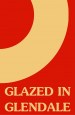 Glazed in Glendale