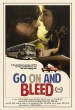 Go on and Bleed
