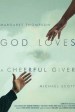 God Loves a Cheerful Giver