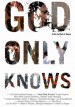 God Only Knows