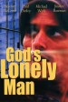 God's Lonely Man