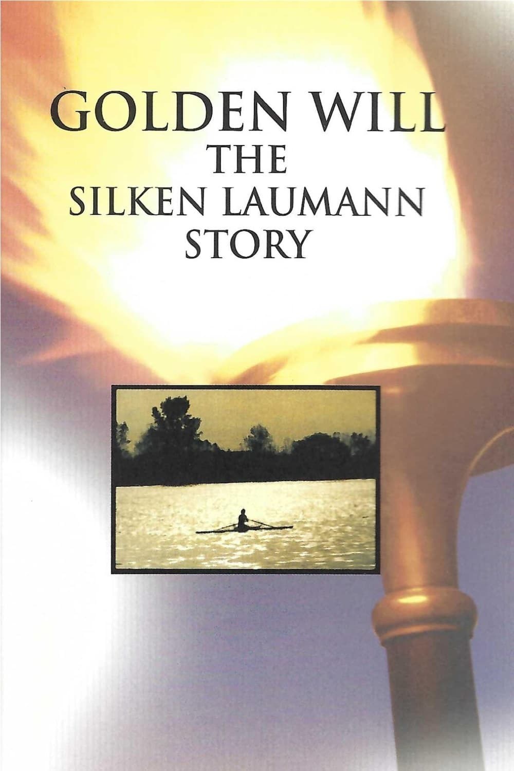 Poster de GOLDEN WILL: THE SILKEN LAUMANN STORY