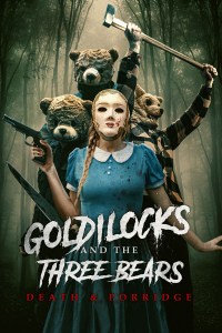 Película Goldilocks and the Three Bears: Death and Porridge
