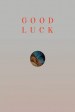 Good Luck
