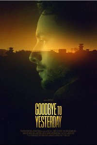 Goodbye to Yesterday