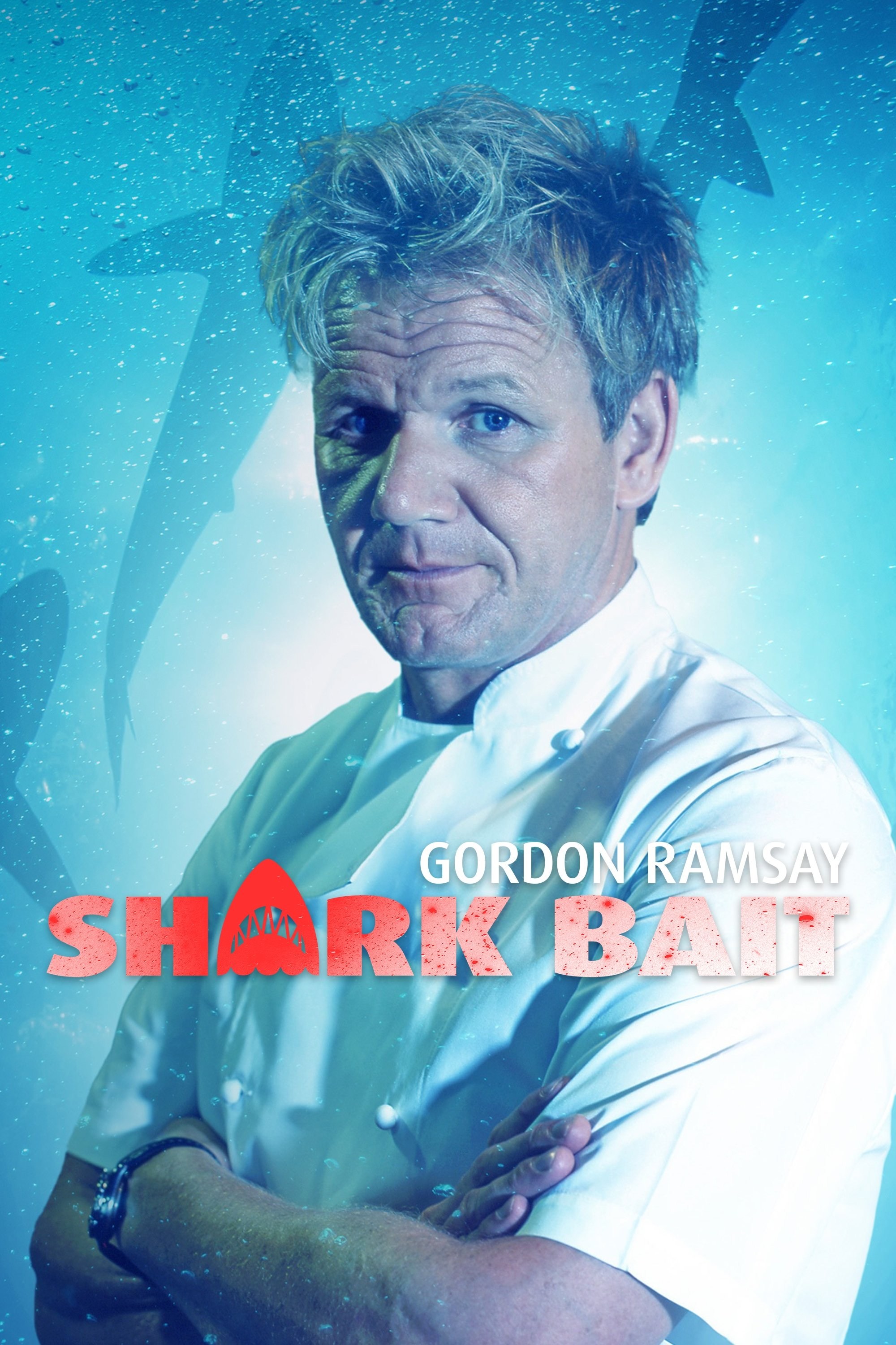 Poster de GORDON RAMSAY: SHARK BAIT en inglés