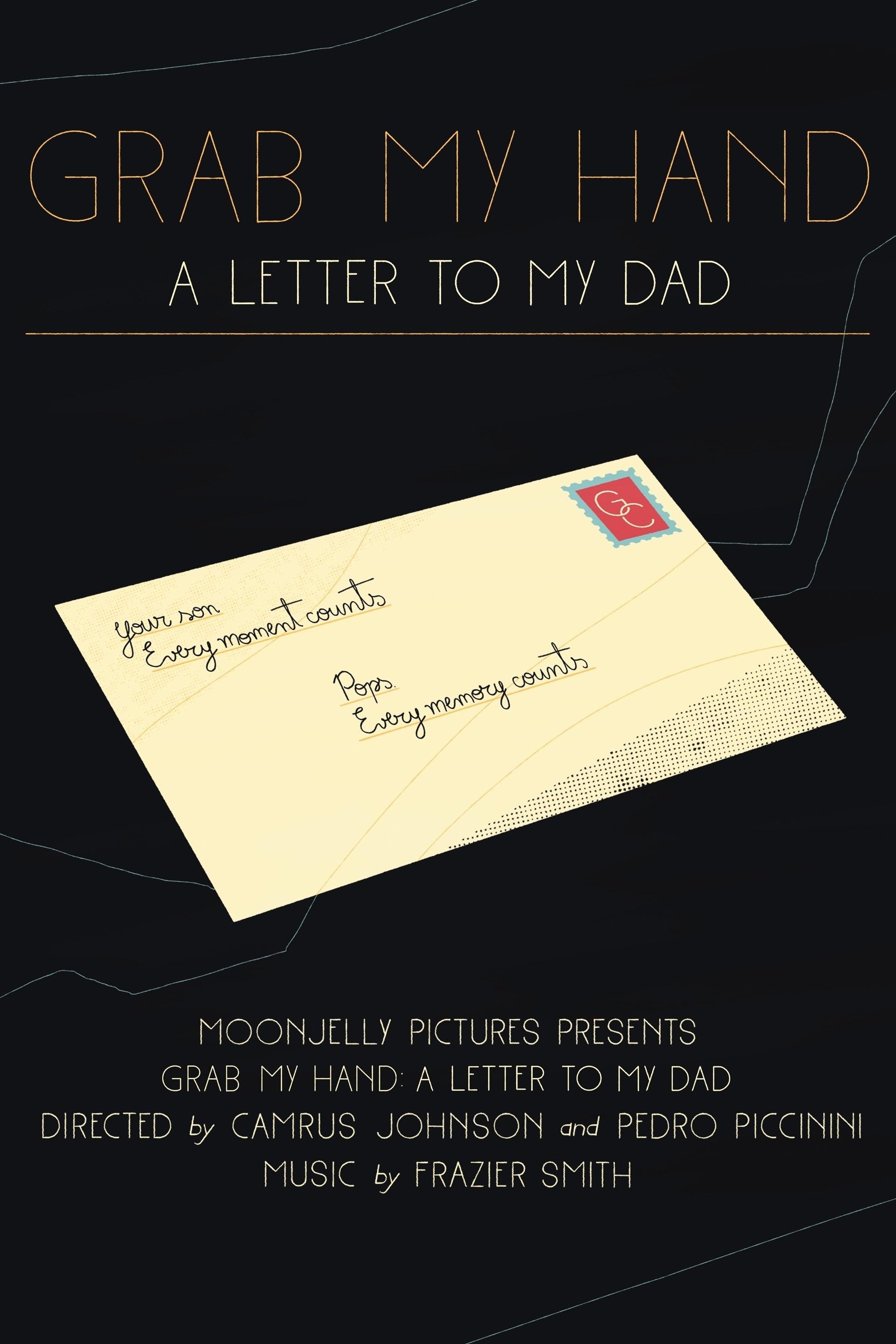 Poster de GRAB MY HAND: A LETTER TO MY DAD