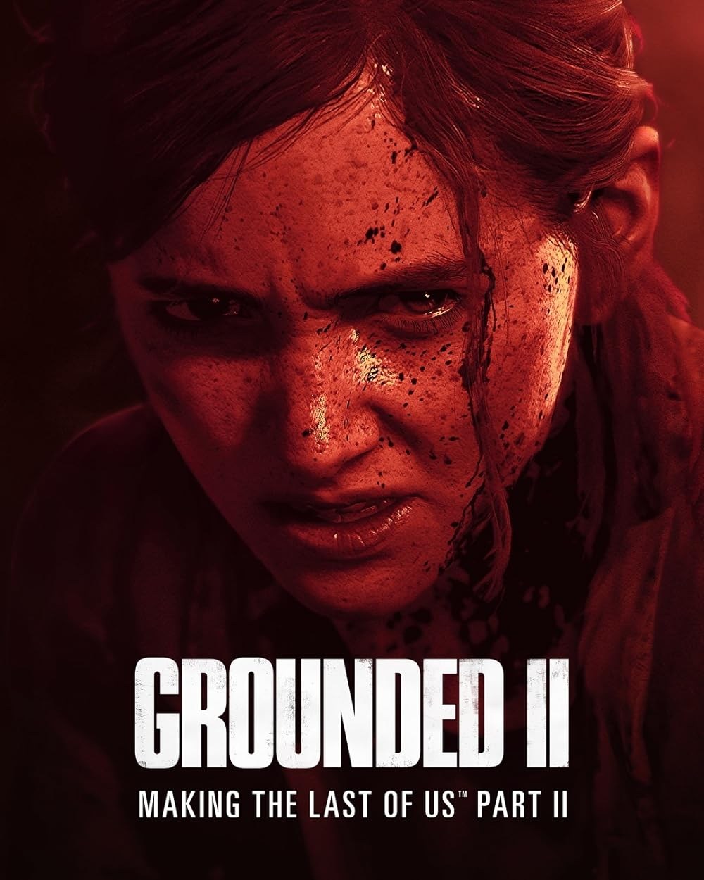 Poster de GROUNDED II: MAKING THE LAST OF US PART II