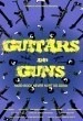 Guitars and Guns