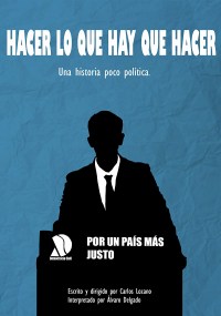 Película Hacer lo que hay que hacer