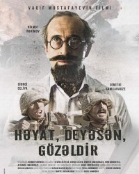 Häyat, Deyäsän Gözäldir